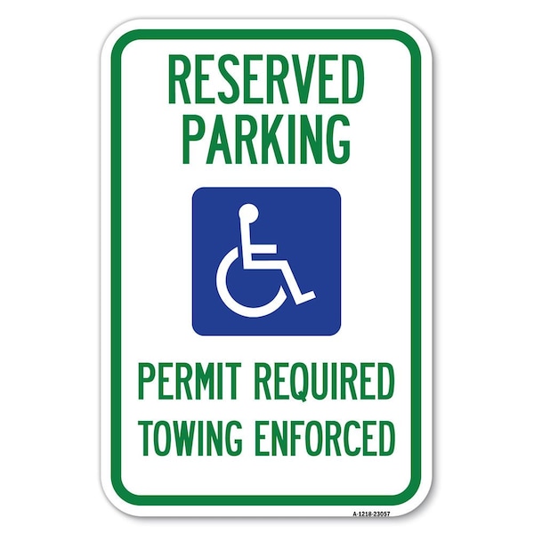 Reserved Parking Permit Required Towing Heavy-Gauge Aluminum Sign, 12" x 18", A-1218-23057